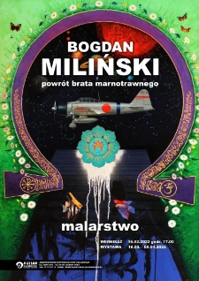 Bogdan Miliński. Powrót brata marnotrawnego - plakat [Dokument życia społecznego]