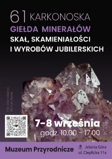 61. Karkonoska Giełda Minerałów, Skał, Skamieniałości i Wyrobów Jubilerskich - ulotka [Dokument życia społecznego]