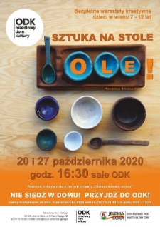 Sztuka na stole. Ole! - plakat [Dokument życia społecznego]