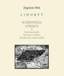 Linoryt : schroniska górskie w Karkonoszach, Górach Izerskich i Rudawach Janowickich - ulotka [Dokument życia społecznego]