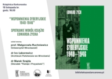 Wspomnienia syberyjskie 1940-1946 : spotkanie wokół książki Edwarda Zycha - plakat [Dokument życia społecznego]