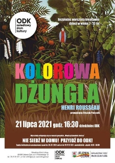 Kolorowa dżungla Henri Rousseau - plakat [Dokument życia społecznego]