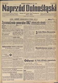 Naprzód Dolnośląski : dziennik W[ojewódzkiego] K[omitetu] Polskiej Partii Socjalistycznej Dolnego Śląska, 1946, nr 257 [17.12]