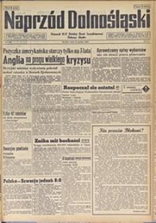 Naprzód Dolnośląski : dziennik W[ojewódzkiego] K[omitetu] Polskiej Partii Socjalistycznej Dolnego Śląska, 1946, nr 258 [18.12]