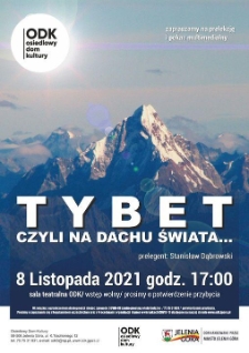 Tybet, czyli na dachu świata... - plakat [Dokument życia społecznego]