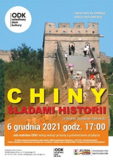 Chiny : śladami historii - plakat [Dokument życia społecznego]