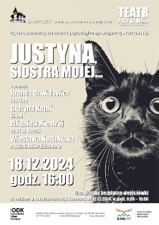 Justyna, siostra mojej... - czytanie performatywne dramatu psychologicznego Małgorzaty Mroczkowskiej - plakat [Dokument życia społecznego]