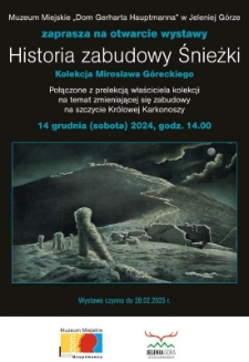 Historia zabudowy Śnieżki - plakat [Dokument życia społecznego]