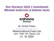 Noc literatury 2024 v českolipské Městské knihovně (a blízkém okolí) - prezentacja [Dokument elektroniczny]