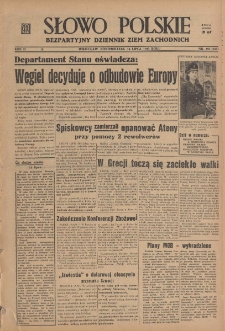 Słowo Polskie : bezpartyjny dziennik ziem zachodnich, 1947, nr 191 (247) [14.07]