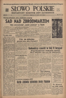 Słowo Polskie : bezpartyjny dziennik ziem zachodnich, 1947, nr 204 (260) [27.07]