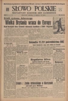 Słowo Polskie : bezpartyjny dziennik ziem zachodnich, 1947, nr 218 (274) [10.08]