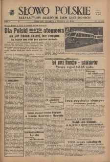 Słowo Polskie : bezpartyjny dziennik ziem zachodnich, 1947, nr 243 (299) [4.09]