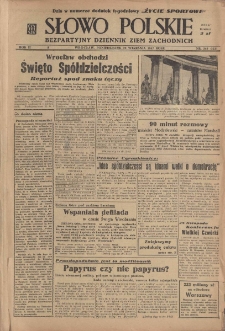Słowo Polskie : bezpartyjny dziennik ziem zachodnich, 1947, nr 268 (323) [29.09]