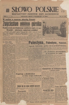 Słowo Polskie : bezpartyjny dziennik ziem zachodnich, 1947, nr 273 (328) [4.10]