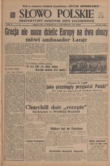 Słowo Polskie : bezpartyjny dziennik ziem zachodnich, 1947, nr 275 (330) [6.10]