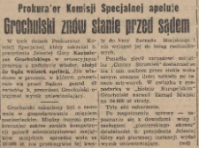 Prokurator Komisji Specjalnej apeluje Grochulski znów stanie przed sądem