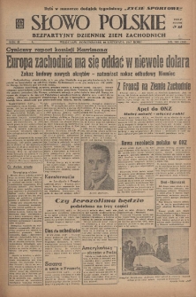 Słowo Polskie : bezpartyjny dziennik ziem zachodnich, 1947, nr 309 (364) [10.11]