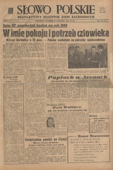 Słowo Polskie : bezpartyjny dziennik ziem zachodnich, 1947, nr 356 (410) [30.12]