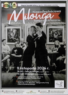 Niepodległościowa Milonga : Tango na 4 Peronie - plakat [Dokument życia społecznego]