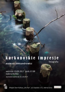 Karkonoskie impresje - fotografia - plakat [Dokument życia społecznego]