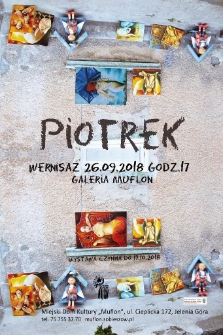 Piotrek - wernisaż - plakat [Dokument życia społecznego]