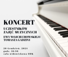 Koncert uczestników zajęć muzycznych - plakat [Dokument życia społecznego]