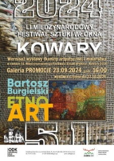 51. Międzynarodowy Festiwal Sztuki Włókna Kowary - plakat [Dokument życia społecznego]