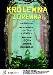 Królewna z drewna - plakat [Dokument życia społecznego]