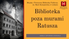 Biblioteka poza murami ratusza - prezentacja [Dokument elektroniczny]