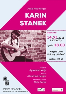 Karin Stanek. Spektakl - plakat [Dokument życia społecznego]