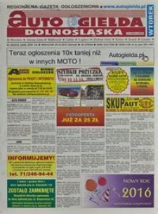 Auto Giełda Dolnośląska : regionalna gazeta ogłoszeniowa, 2015, nr 99 (2648) [29.12]