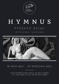 Hymnus. Ryszard Zając - wystawa czasowa - plakat [Dokument życia społecznego]