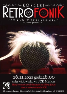 Koncert Retrofonik. To nam w sercach gra - plakat [Dokument życia społecznego]