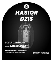 Hasior dziś - plakat [Dokument życia społecznego]