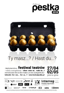 Pestka 2018. Ty masz...? / Hast du...? - plakat [Dokument życia społecznego]