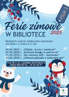 Ferie zimowe w bibliotece 2025 - plakat [Dokument życia społecznego]