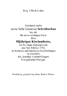 Hierdurch sucheseine liebe Gemeine Schreiberhau bey der für sie so wichtigen Feyerihres 50 jährigen Kirchenfestes [Dokument eloktroniczny]