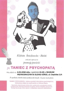 Elżbieta Śnieżkowska- Bielak serdecznie zaprasza na promocję powieści pt. Taniec z psychopatą - plakat [Dokument życia społecznego]