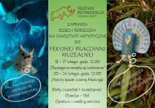 Muzeum Przyrodnicze w Jeleniej Górze zaprasza dzieci i rodziców na warsztaty artystyczne - plakat [Dokument życia społecznego]