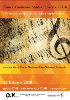 Koncert solistów Studia Piosenki ODK. Twórczość kompozytorów okresu międzywojnia - plakat [Dokument życia społecznego]