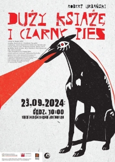 Duży książę i czarny pies - plakat [Dokument życia społecznego]