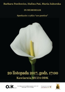 In Memoriam : spotkanie z cyklu Ars Poetica - plakat [Dokument życia społecznego]