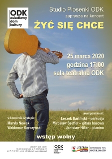 Studio Piosenki ODK zaprasza na koncert : Żyć się chce - plakat [Dokument życia społecznego]