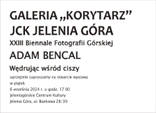 Adam Bencal. Wędrując wśród ciszy - plakat [Dokument życia społecznego]