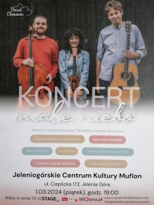 Koncert : małe niebo - plakat [Dokument życia społecznego]