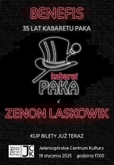 Benefis : 35 lat Kabaretu Paka - plakat [Dokument życia społecznego]