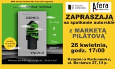 Książnica Karkonoska i Wydawnictwo Afera zapraszają na spotkanie autorskie z Marketą Pilátovą - plakat [Dokument życia społecznego]