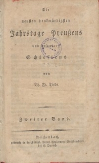 Die neusten ben benkwurrdigsten Jahrstage preusens und besonders Schlesiens. Bd. 2