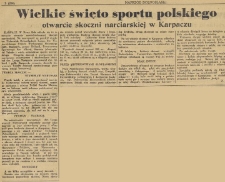 Wielki święto sportu polskiego : otwarcie skoczni narciarskiej w Karpaczu